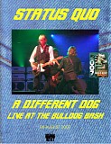 Status Quo - A Different Dog Live At The Bulldog Bash