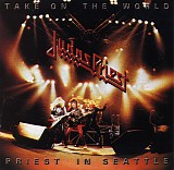Judas Priest - Take On The World (Live At Coliseum Arena, Seattle, USA)