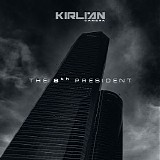 Kirlian Camera - The 8th President