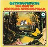 Buffalo Springfield - Retrospective (The Best Of Buffalo Springfield) (Reissue Comp.)