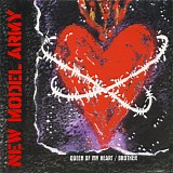 New Model Army - Queen Of My Heart