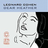 Cohen, Leonard - Dear Heather