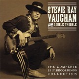Stevie Ray Vaughan & Double Trouble - The Complete Epic Recordings Collection