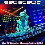 Eat Static - Live at the Bearded Theory Festival 2022