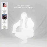 Eefje de Visser - Heimwee & Vlijmscherp