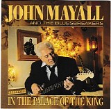 Mayall, John (John Mayall) & The Bluesbreakers - In The Palace Of The King