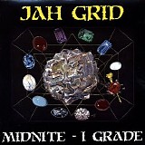 Midnite - I Grade - Jah Grid