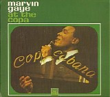 Gaye, Marvin (Marvin Gaye) - At the Copa