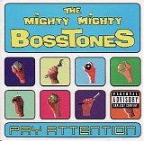 The Mighty Mighty Bosstones - Pay Attention