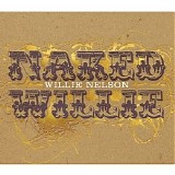 Nelson, Willie (Willie Nelson) - Naked Willie