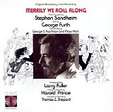 Sondheim, Stephen (Stephen Sondheim) - Merrily We Roll Along (1981 original Broadway cast)
