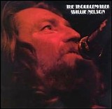 Nelson, Willie (Willie Nelson) - The Troublemaker