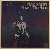 Sinatra, Frank (Frank Sinatra) - Now Is The Hour