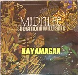 Midnite - Desmond Williams - Kayamagan