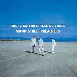 Manic Street Preachers - This Is My Truth Tell Me Yours