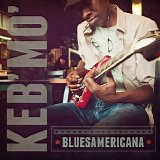 Mo', Keb' (Keb' Mo') - Bluesamericana