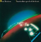 Morrison, Van (Van Morrison) - Inarticulate Speech Of The Heart