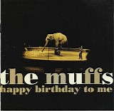 The Muffs - Happy Birthday To Me