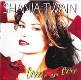 Twain, Shania (Shania Twain) - Come On Over
