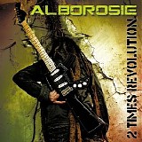 Alborosie - 2 Times Revolution