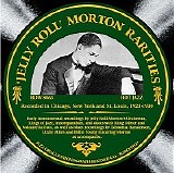 Various artists - Jelly Roll Morton Rarities (The Rare Band And Blues Sides, 1923-1930)
