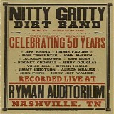 Nitty Gritty Dirt Band - Circlin' Back - Celebrating 50 Years