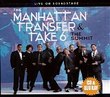 The Manhattan Transfer & Take 6 - The Summit Live on Soundstage