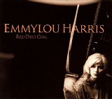 Harris, Emmylou (Emmylou Harris) - Red Dirt Girl