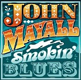 Mayall, John (John Mayall) - Smokin' Blues