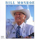 Monroe, Bill (Bill Monroe) & His Blue Grass Boys - Cryin' Holy Unto The Lord