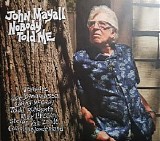 Mayall, John (John Mayall) - Nobody Told Me