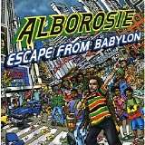 Alborosie - Escape From Babylon