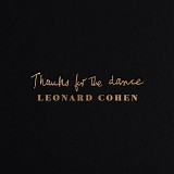 Cohen, Leonard - Thanks For The Dance