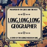 Geographer - Long, Long, Long