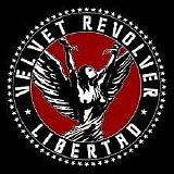 Velvet Revolver - Libertad