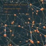 The Pineapple Thief - Retracing Our Steps (2007-2014) (Limited Edition Box Set)