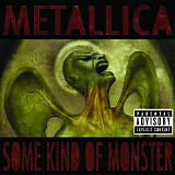 Metallica - Some Kind of Monster