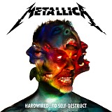 Metallica - Hardwired to Self-Destruct