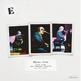 John, Elton - Live From The Rainbow Theatre