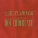 Hot Chocolate - Every 1's A Winner: The Very Best of Hot Chocolate
