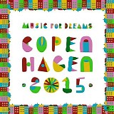 Various artists - Music For Dreams. Copenhagen 2015