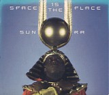 Sun Ra - Space Is The Place