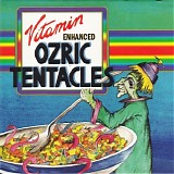 Ozric Tentacles - Vitamin Enhanced