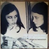 Belle & Sebastian - Fold Your Hands Child, You Walk Like A Peasant  (Repress)