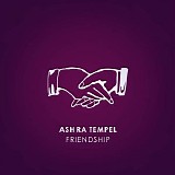 Ash Ra Tempel - Friendship