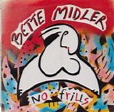 Bette Midler - No Frills