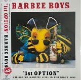 Barbee Boys - 1st Option