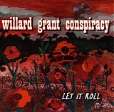 Willard Grant Conspiracy - Let It Roll