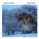 Latimer, Andrew - Silent Night