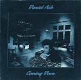 Daniel Ash - Coming Down